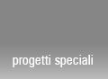 progetti speciali